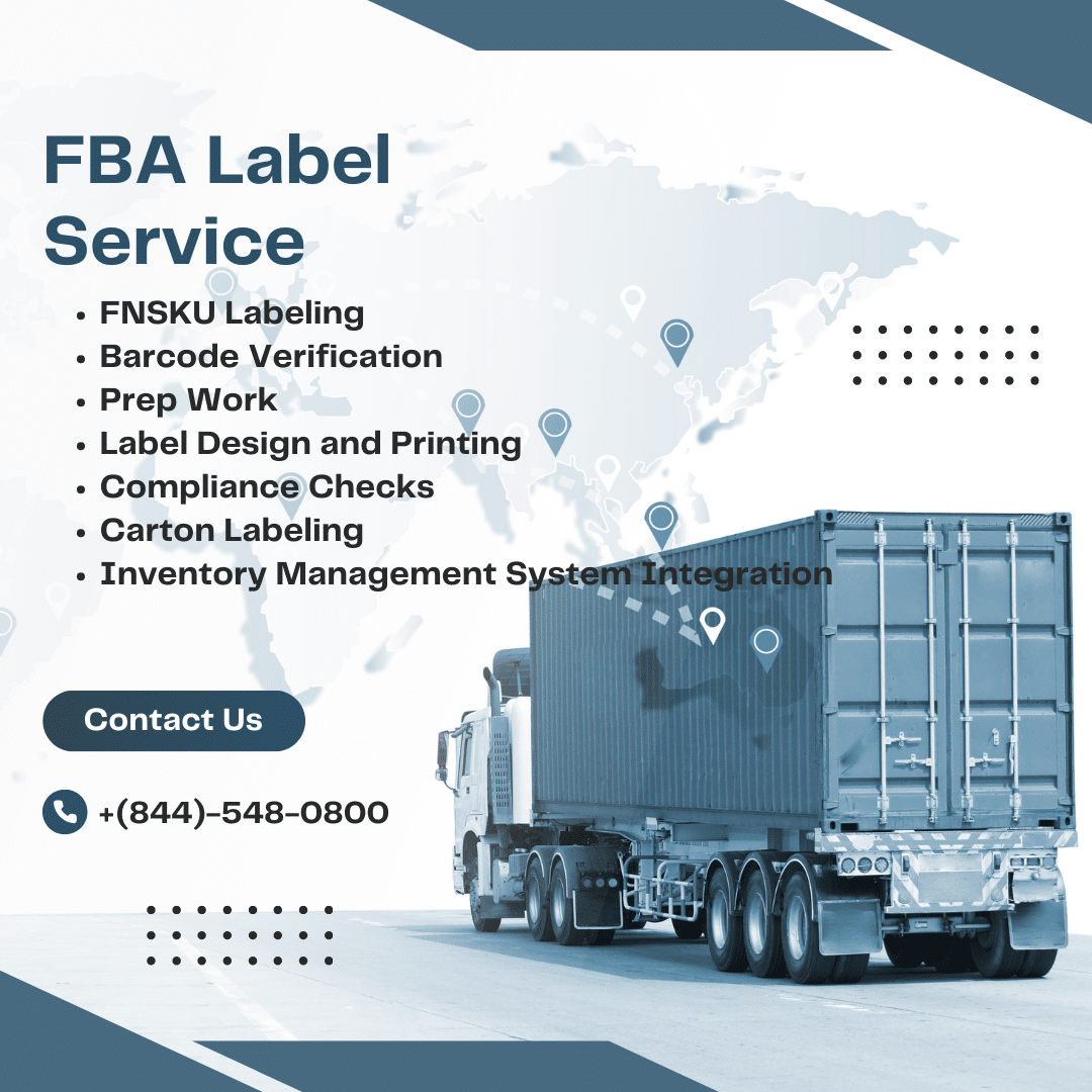 A cargo container truck with text advertising FBA label services in China. Services include FNSKU labeling, barcode verification, prep work, label design and printing, and compliance checks.