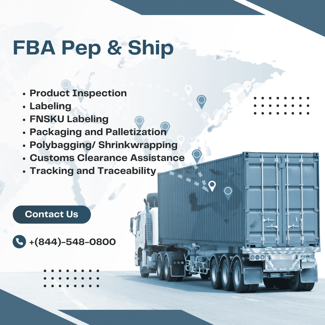 A cargo container truck with text listing FBA prep and ship services. Services include product inspection, labeling, packaging, palletization, multi-modal transportation, customs clearance assistance, documentation, tracking, and inventory management.